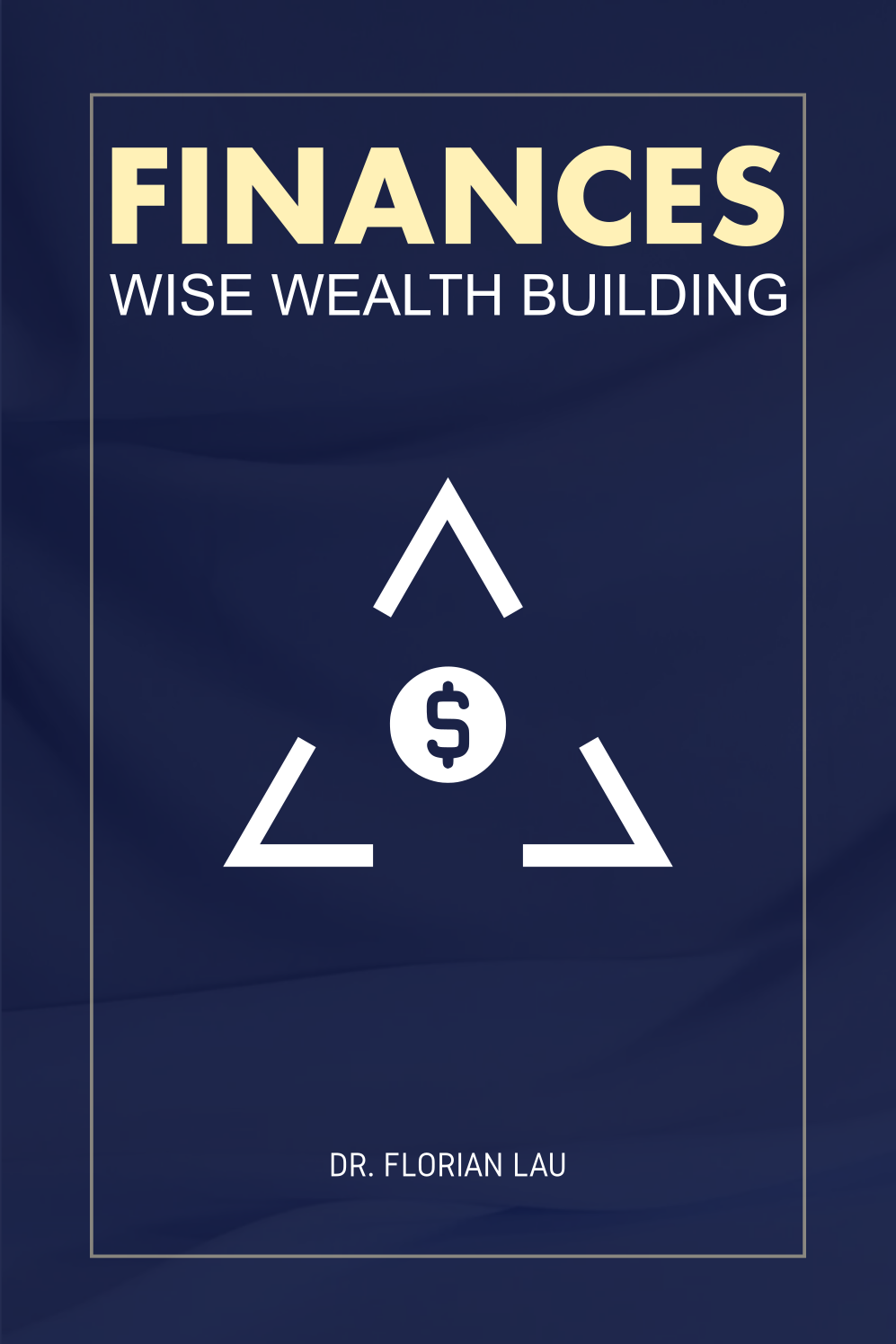 Finances – Wise Wealth Building
