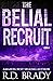 The Belial Recruit (Belial #4)