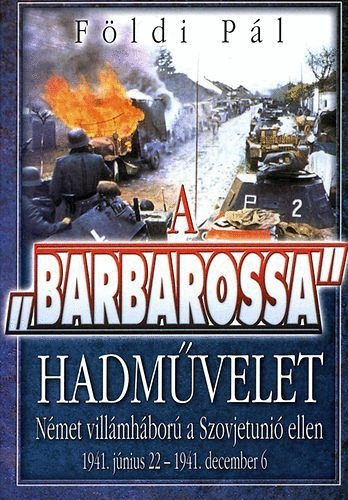 A ​Barbarossa hadművelet (Paperback)