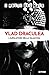 Vlad Draculea. L'impalatore della Valacchia