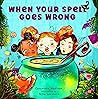 When Your Spell G...
