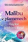 Malibu v plamenech by Taylor Jenkins Reid