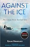 Against the Ice: ...