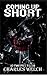 Coming Up Short by Charles  Welch