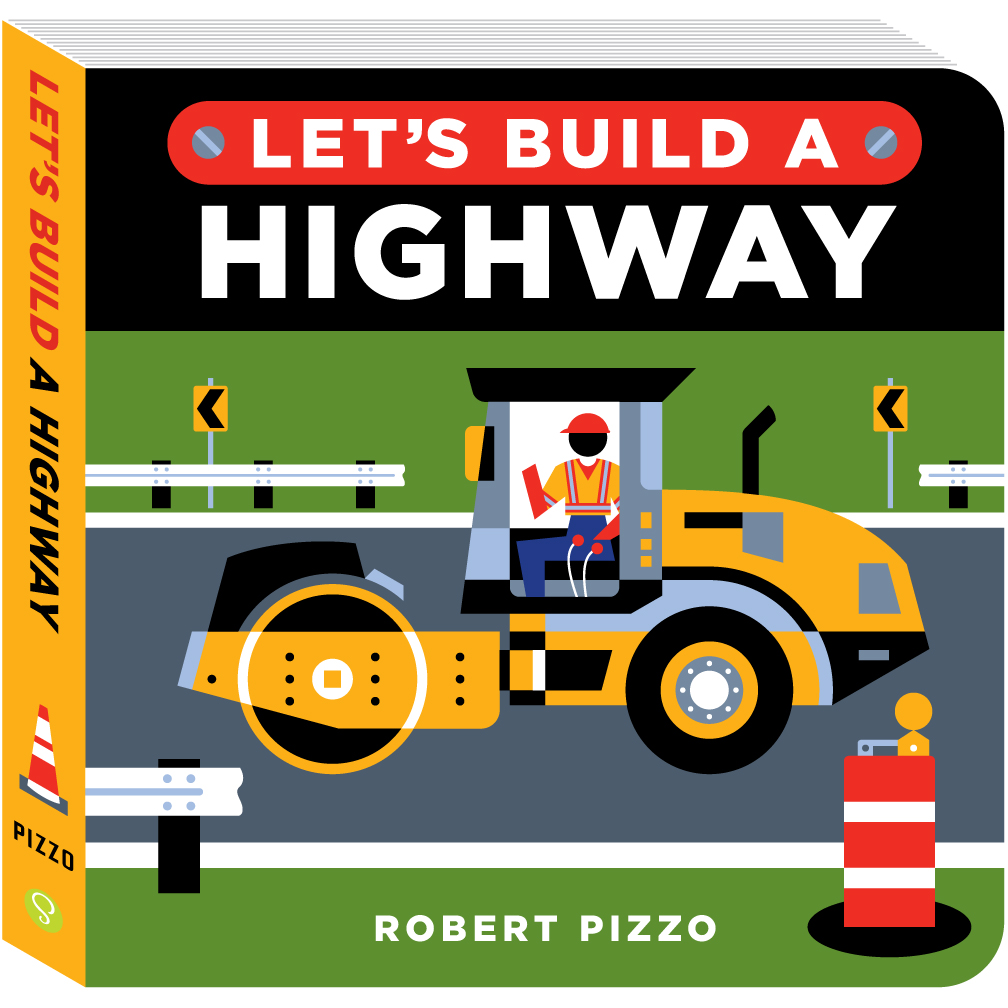 Let’s Build a Highway (Board book)