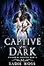 Captive of the Dark (Claime...