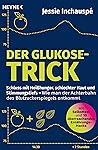 Der Glukose-Trick...