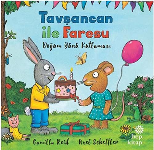 Tavsancan ile Faresu - Dogum Günü Kutlamasi (Paperback)