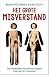 Het grote misverstand