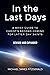 In the Last Days by Michael James Fitzgerald