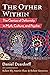 The Other Within: The Geniu...