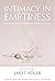 Intimacy in Emptiness: An E...
