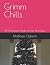 Grimm Chills by Matthew Osborn