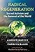 Radical Regeneration: Sacred Activism and the Renewal of the World