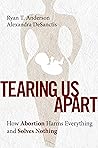 Tearing Us Apart:...