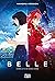 Belle by Mamoru Hosoda