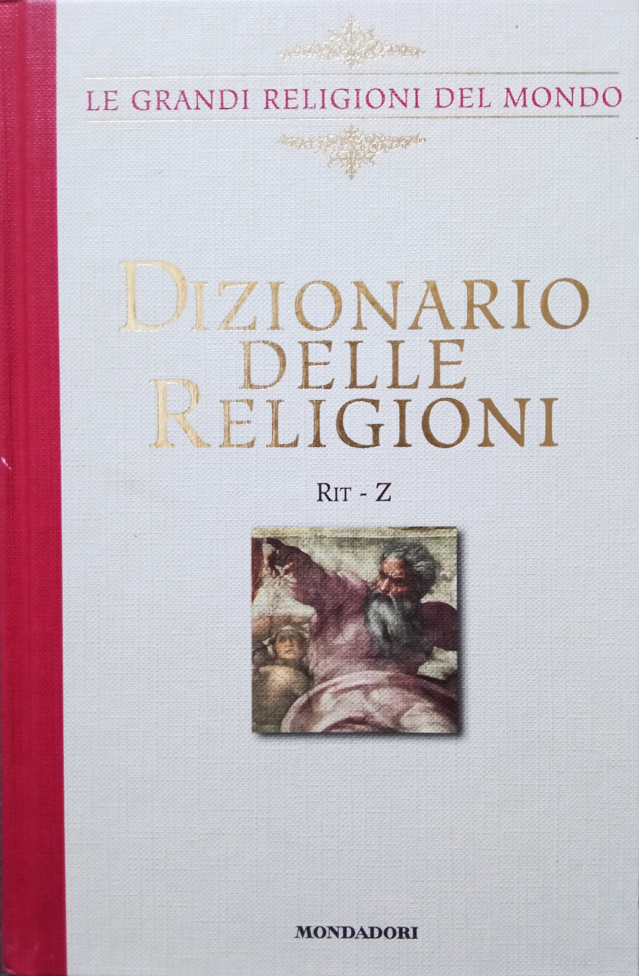 Dizionario delle Religioni  Rit - Z #4