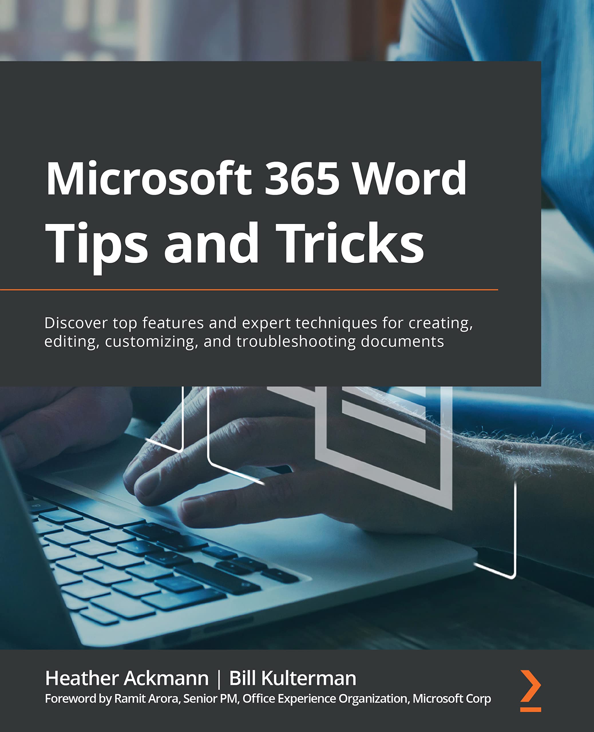 Microsoft 365 Word Tips and Tricks: Discover better ways of creating, customizing, and troubleshooting your documents (Kindle Edition)