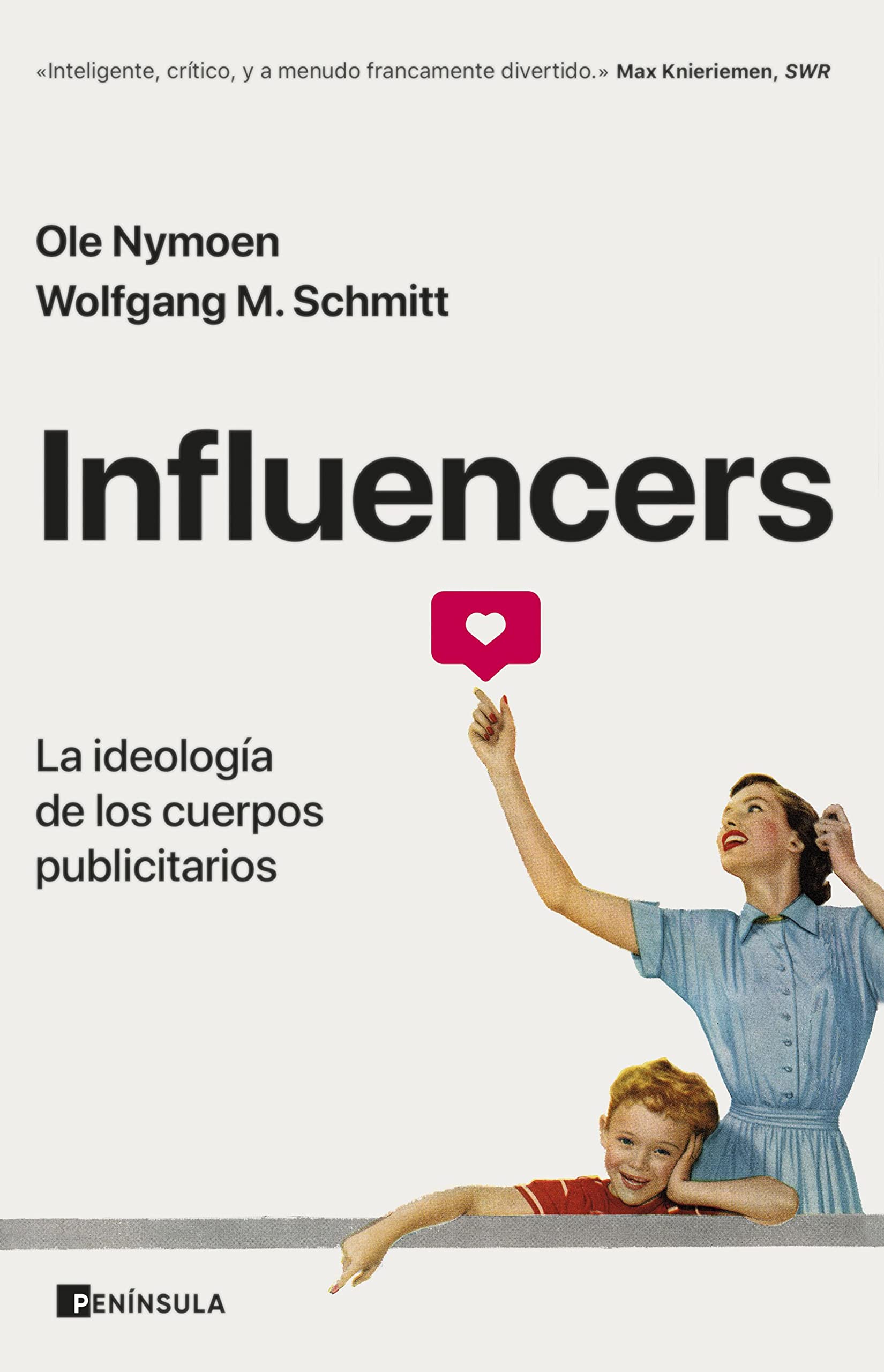 Portada de Influencers: La ideología de los cuerpos publicitarios, de Ole Nymoen