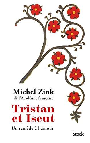 Tristan et Iseut : Un remède à l'amour