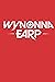 Wynonna Earp Notebook: - 11...