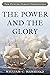 The Power and the Glory