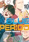 Blue Period, vol. 10 by Tsubasa Yamaguchi
