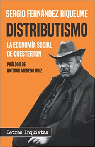 Distributismo: La economía social de Chesterton