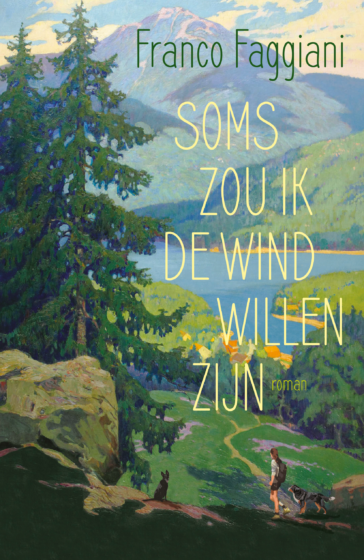 Soms zou ik de wind willen zijn (Paperback)