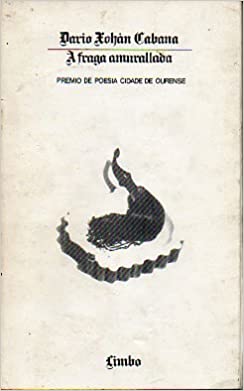 A Fraga Amurallada (Paperback)