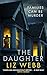 The Daughter by Liz Webb The Daughter by Liz Webb
