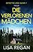 Die verlorenen Mädchen (Detective Josie Quinn, #1)