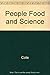 People Food and Science