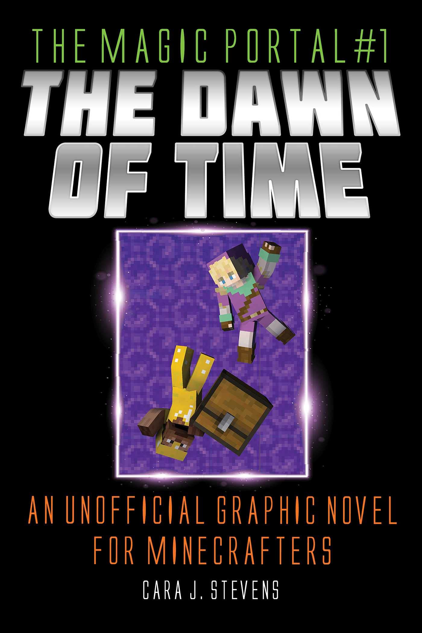 The Dawn of Time: An Unofficial Graphic Novel for Minecrafters (The Magic Portal Book 1)