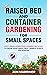 Simple Raised Bed and Container Gardening for Small Spaces by Jon Marriner