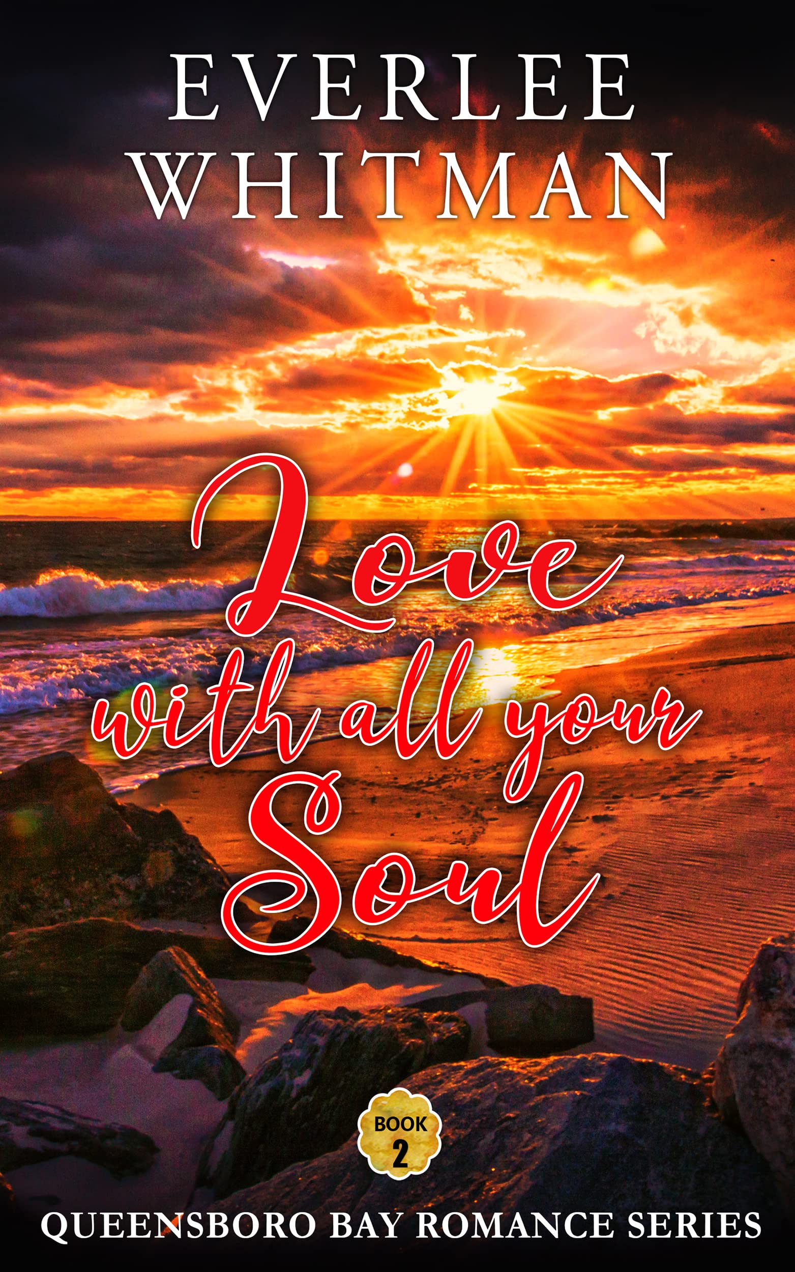 Love With All Your Soul (Queensboro Bay #2)