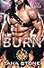 Burn (Inferno Force of the Drexian Warriors #3)