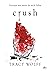 Crush (Die Katmere Academy Chroniken #2)