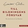 Till bildningens ...