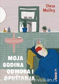Moja godina odmora i opuštanja