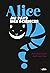 Alice au pays des sciences by Agatha Liévin-Bazin Alice au pays des sciences by Agatha Liévin-Bazin