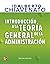 Introducción a la teoría general de la administración