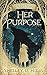 Her Purpose