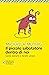 Il piccolo sabotatore dentro di noi by Michaela Muthig Il piccolo sabotatore dentro di noi by Michaela Muthig