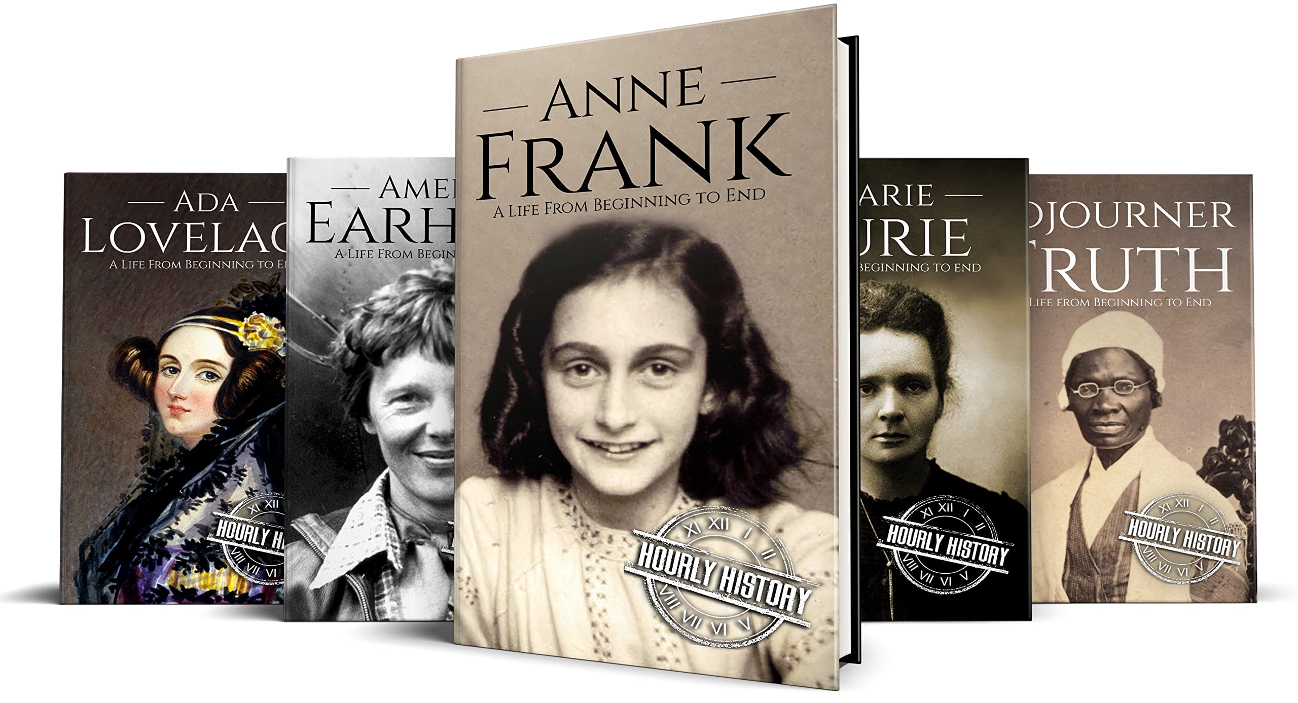 Biographies of Women in History: Anne Frank, Amelia Earhart, Marie Curie, Sojourner Truth, Ada Lovelace (Kindle Edition)