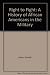 Right to Fight: A History of African Americans in the Military