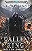 Fallen King: A Progression Sword and Sorcery tale (Fallen Dwarf Book 1)
