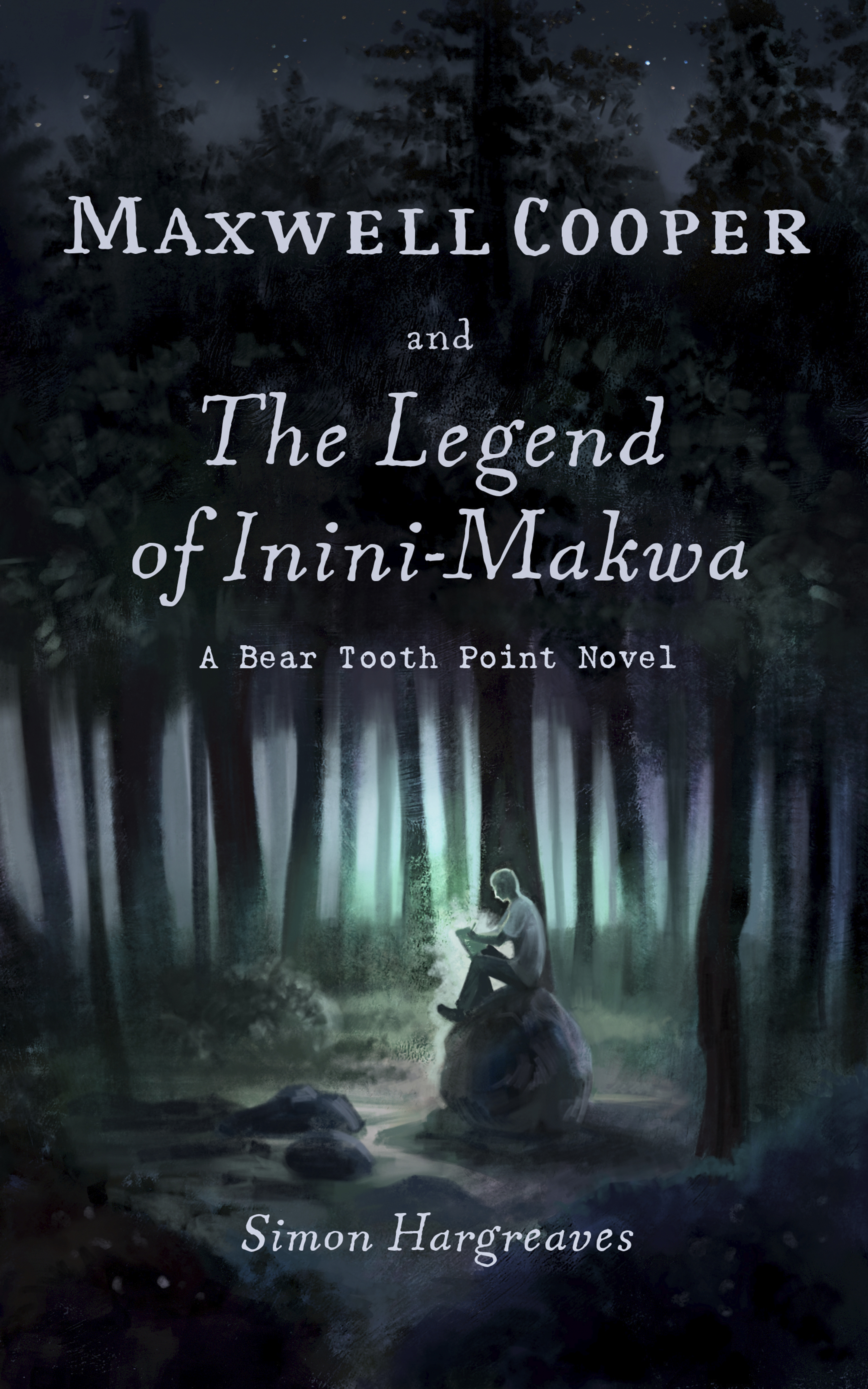 Maxwell Cooper and the Legend of Inini-Makwa (Bear Tooth Point)