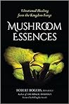 Mushroom Essences...