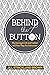 Behind the Button by Strickland Brown, Jill Behind the Button by Strickland Brown, Jill